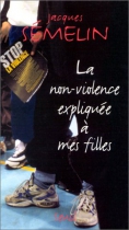 Couverture du livre : "La non-violence expliquée à mes filles"