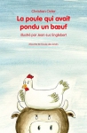 Couverture du livre : "La poule qui avait pondu un boeuf"