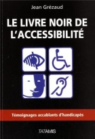 Couverture du livre : "Le livre noir de l'accessibilité"