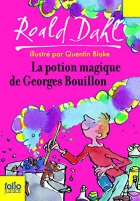 Couverture du livre : "La potion magique de Georges Bouillon"