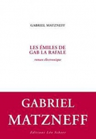 Couverture du livre : "Les émiles de Gab la Rafale"
