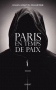 Couverture du livre : "Paris en temps de paix"