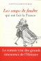 Couverture du livre : "Les coups de foudre qui ont fait la France"