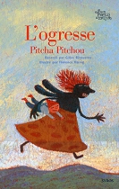 Couverture du livre : "L'ogresse Pitcha Pitchou"
