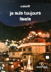 Couverture du livre : "Je suis favela"