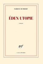 Couverture du livre : "Éden utopie"