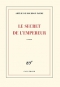 Couverture du livre : "Le secret de l'empereur"