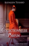 Couverture du livre : "La collectionneuse de parfum"