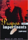 Couverture du livre : "Propos impertinents, 1906-1914"