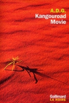 Couverture du livre : "Kangouroad movie"