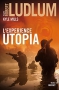 Couverture du livre : "L'expérience Utopia"