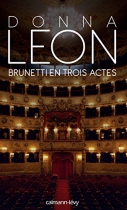 Couverture du livre : "Brunetti en trois actes"