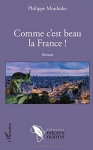 Couverture du livre : "Comme c'est beau la France !"