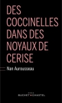 Couverture du livre : "Des coccinelles dans des noyaux de cerise"