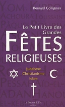 Couverture du livre : "Le petit livre des grandes fêtes religieuses"