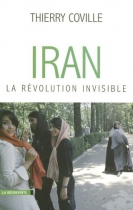 Couverture du livre : "Iran, la révolution invisible"