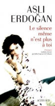 Couverture du livre : "Le silence même n'est plus à toi"