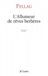 Couverture du livre : "L'allumeur de rêves berbères"