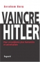 Couverture du livre : "Vaincre Hitler"