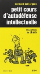 Couverture du livre : "Petit cours d'autodéfense intellectuelle"