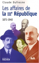 Couverture du livre : "Les affaires de la IIIe République"