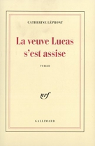 Couverture du livre : "La veuve Lucas s'est assise"