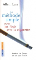Couverture du livre : "La méthode simple pour en finir avec la cigarette"