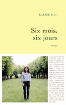 Couverture du livre : "Six mois, six jours"