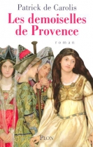 Couverture du livre : "Les demoiselles de Provence"
