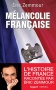 Couverture du livre : "Mélancolie française"