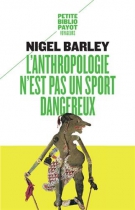 Couverture du livre : "L'anthropologie n'est pas un sport dangereux"
