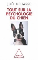 Couverture du livre : "Tout sur la psychologie du chien"