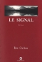 Couverture du livre : "Le signal"