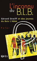 Couverture du livre : "L'inconnu du BLB"