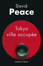 Couverture du livre : "Tokyo ville occupée"
