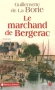 Couverture du livre : "Le marchand de Bergerac"