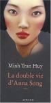 Couverture du livre : "La double vie d'Anna Song"