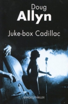 Couverture du livre : "Juke-box Cadillac"