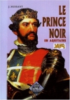 Couverture du livre : "Le prince noir en Aquitaine"