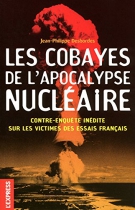 Couverture du livre : "Les cobayes de l'apocalypse nucléaire"