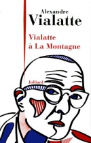 Couverture du livre : "Vialatte à "La Montagne""