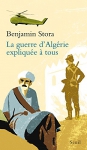 Couverture du livre : "La guerre d'Algérie expliquée à tous"