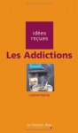 Couverture du livre : "Les addictions"