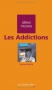 Couverture du livre : "Les addictions"