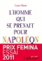 Couverture du livre : "L'homme qui se prenait pour Napoléon"