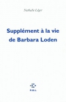 Couverture du livre : "Supplément à la vie de Barbara Loden"