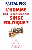 Couverture du livre : "L'homme est-il un grand singe politique ?"