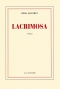 Couverture du livre : "Lacrimosa"
