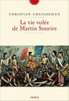 Couverture du livre : "La vie volée de Martin Sourire"