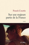 Couverture du livre : "Sur une majeure partie de la France"